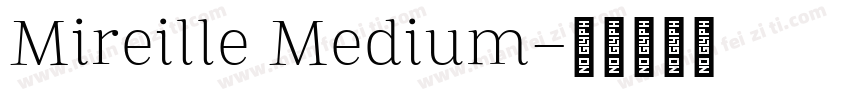 Mireille Medium字体转换